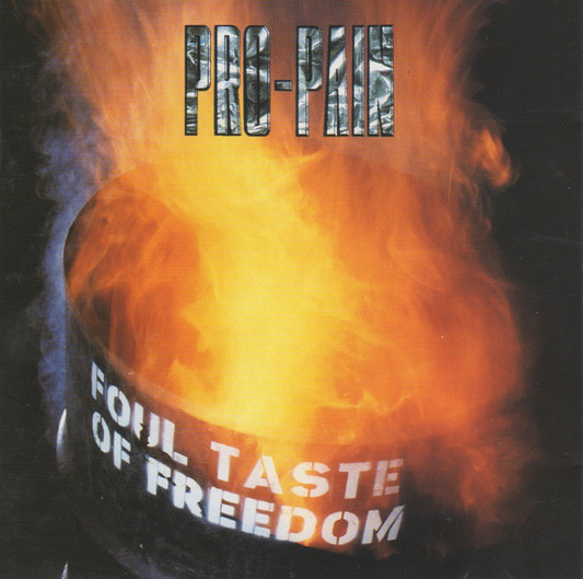 Pro-Pain – Foul Taste Of Freedom
