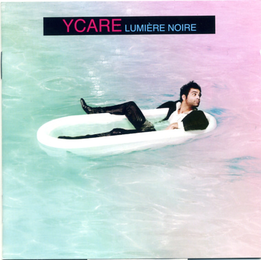 Ycare ‎– Lumière Noire