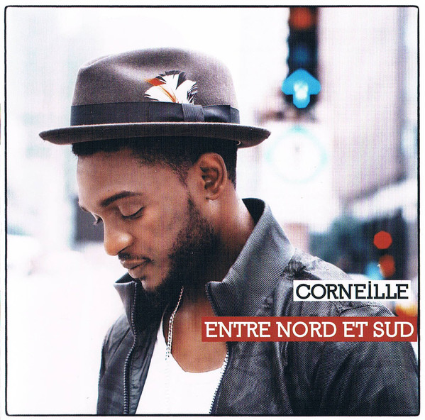 Corneille – Entre Nord Et Sud