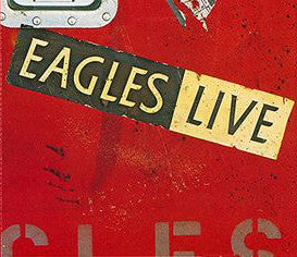 Eagles – Eagles Live