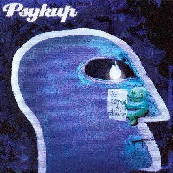 Psykup – Le Temps De La Réflexion