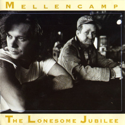 John Cougar Mellencamp – The Lonesome Jubilee