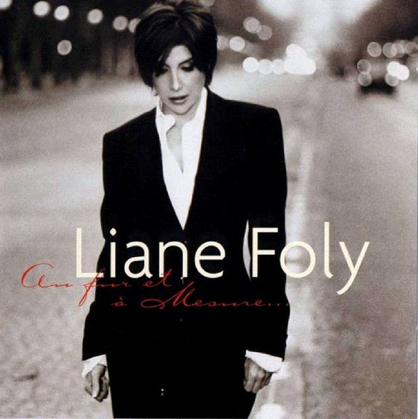 Liane Foly – Au Fur Et A Mesure...