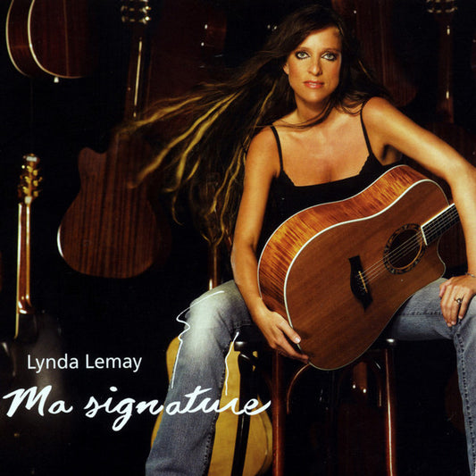 Lynda Lemay – Ma Signature