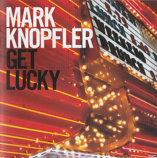 Mark Knopfler Get Lucky