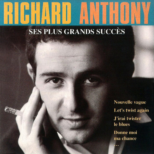 Richard Anthony – Ses Plus Grands Succès
