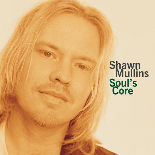 Shawn Mullins – Soul's Core