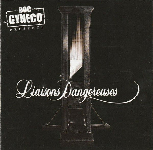 Doc Gynéco Liaisons Dangereuses