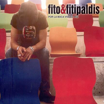 Fito & Fitipaldis – Por La Boca Vive El Pez