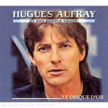 Hugues Aufray Et Son Skiffle Group – Le disque d'or