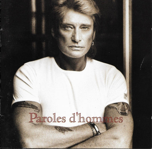 Johnny Hallyday – Paroles D'Hommes