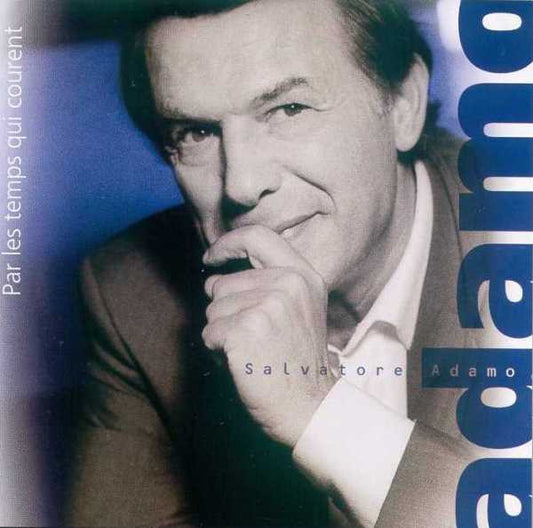 Salvatore Adamo – Par Les Temps Qui Courent