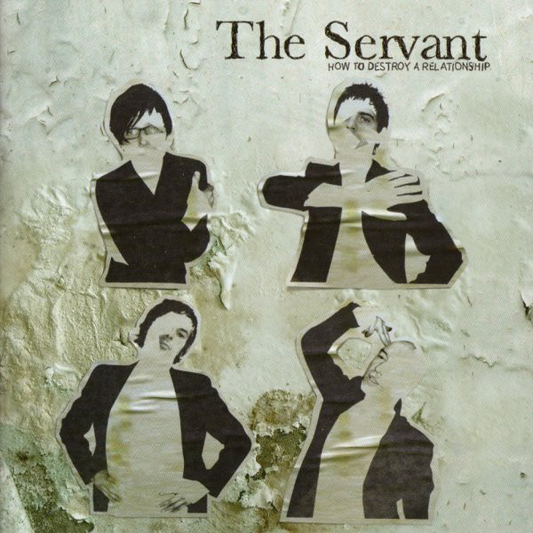 The Servant – How To Destroy A Relationship