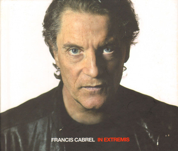 Francis Cabrel – In Extremis