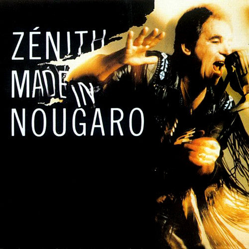 Claude Nougaro – Zénith Made In Nougaro