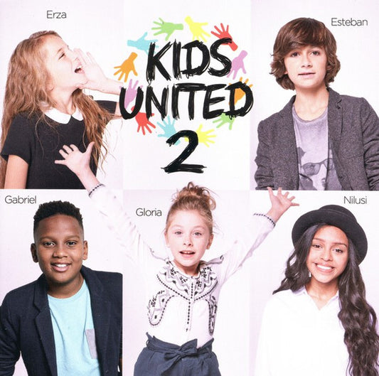 Kids United – Kids United 2 - Tout Le Bonheur Du Monde