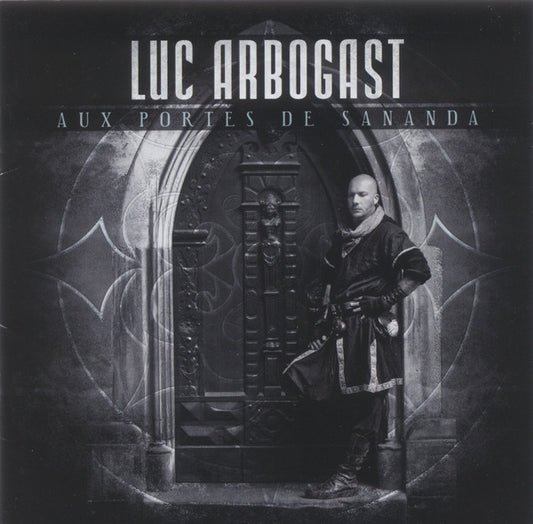 Luc Arbogast – Aux Portes De Sananda