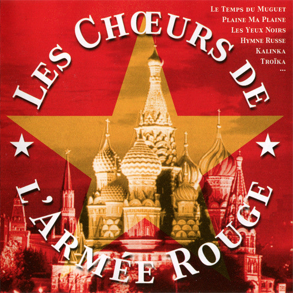 Les Chœurs De L'Armée Rouge – Les Chœurs De L'Armée Rouge