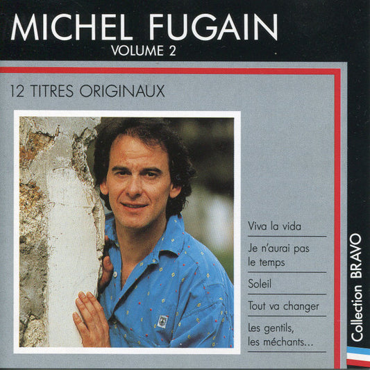 Michel Fugain – Bravo A Michel Fugain Volume 2