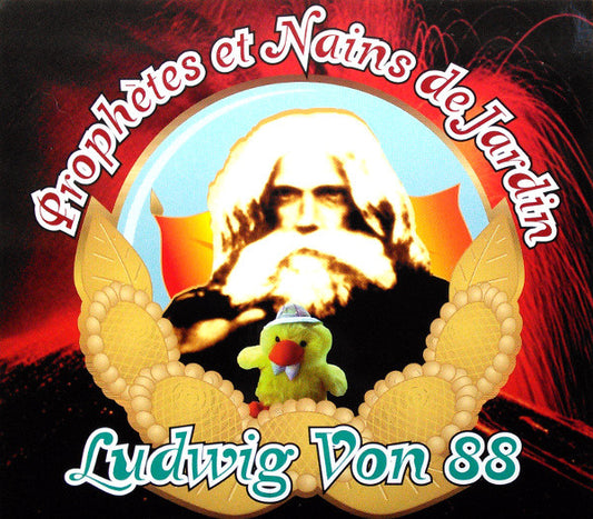 Ludwig Von 88 – Prophètes Et Nains De Jardin