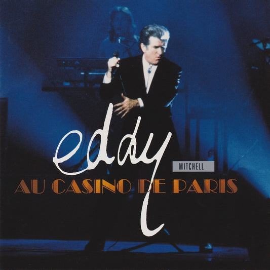 Eddy Mitchell – Eddy Mitchell Au Casino De Paris