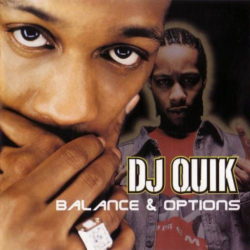 DJ Quik – Balance & Options