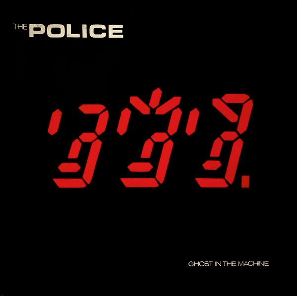 The Police – Ghost In The Machine