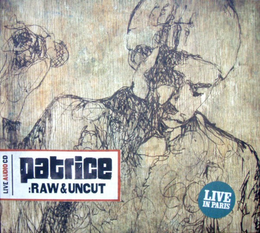 Patrice – Raw & Uncut (Live In Paris)