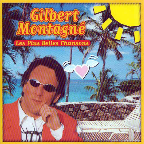 Gilbert Montagné – Les Plus Belles Chansons
