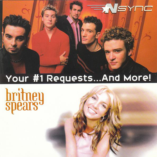 NSYNC / Britney Spears – Your #1 Requests...And More!