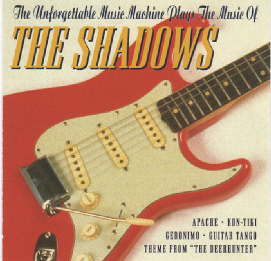 The Unforgettable Music Machine – Plays The Music Of The Shadows