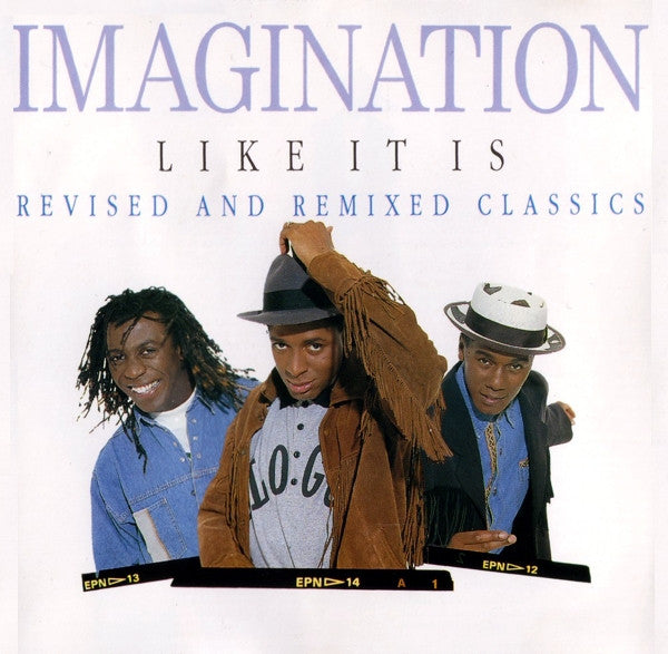 Imagination – Like It Is - Revised And Remixed Classics