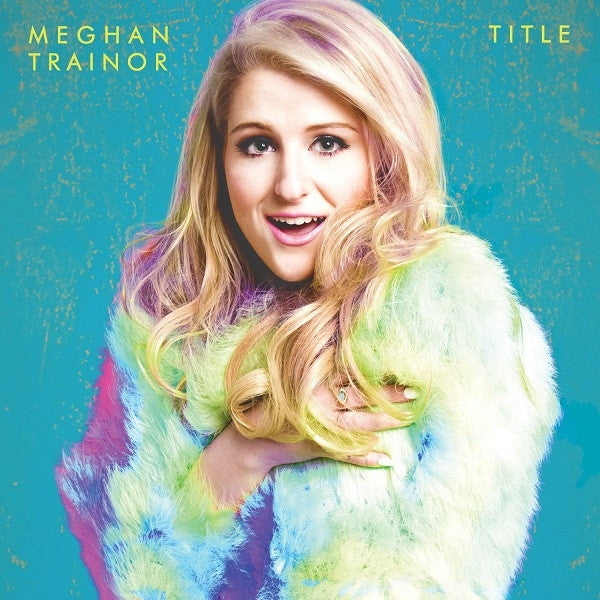 Meghan Trainor – Title