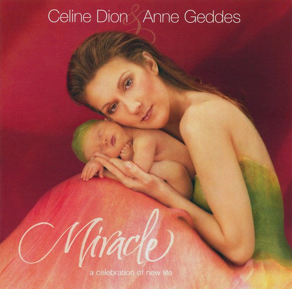 Celine Dion – Miracle