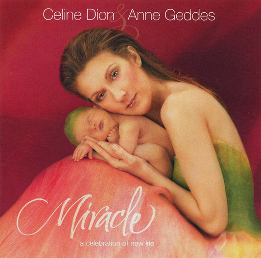 Celine Dion – Miracle