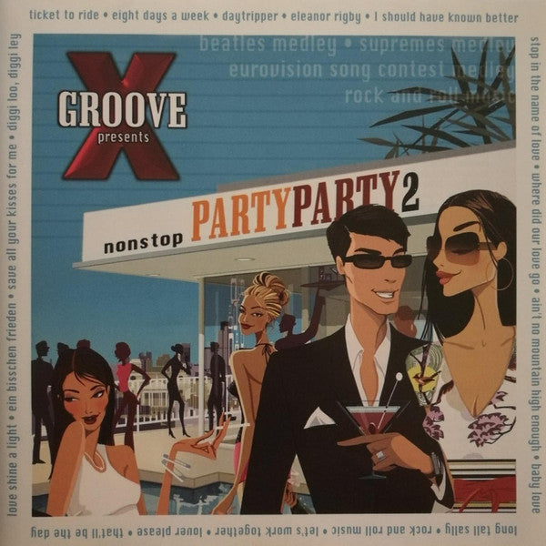 X-GROOVE presents nonstop PARTYPARTY2