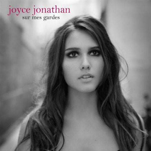 Joyce Jonathan – Sur Mes Gardes
