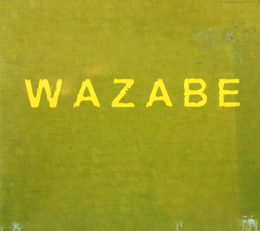 Wazabe – Wazabe