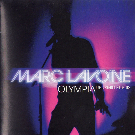 Marc Lavoine – Olympia Deux Mille Trois