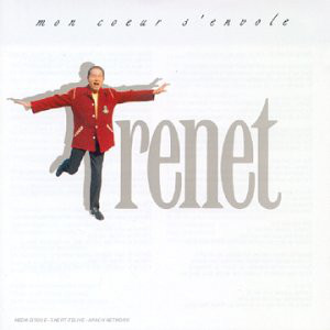 Charles Trenet ‎– Mon Coeur S'envole