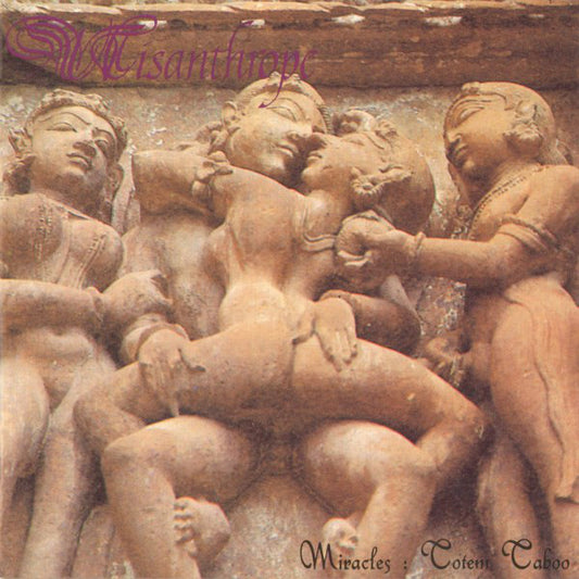 Misanthrope – Miracles: Totem Taboo