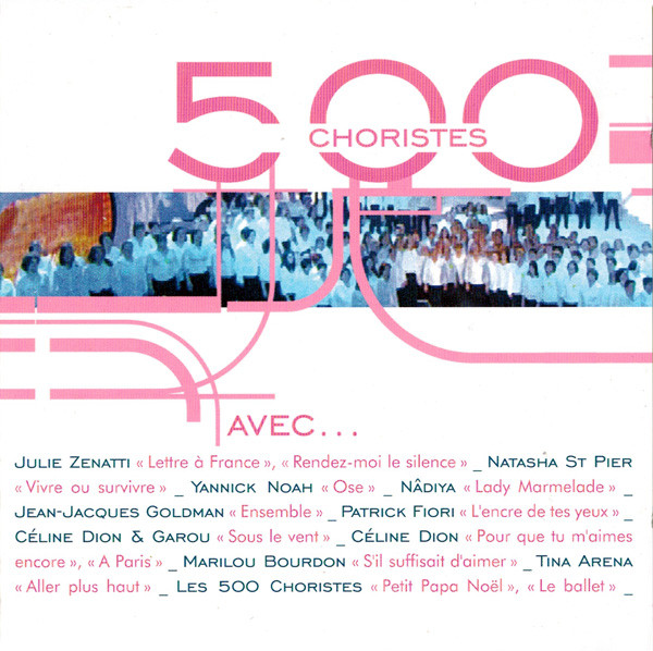 Les 500 Choristes Avec...