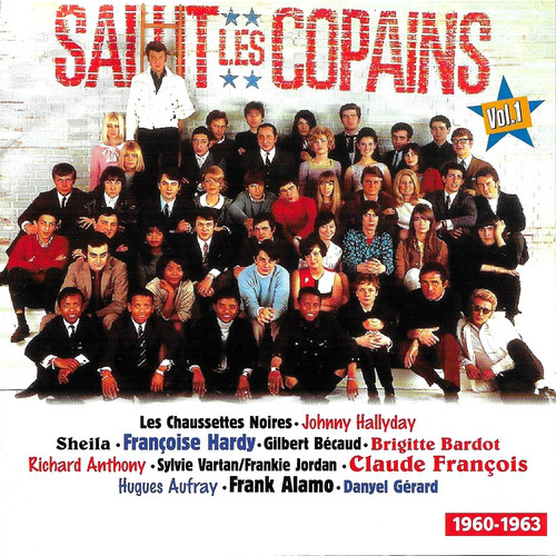 Salut Les Copains Vol. 1 1960 -1963