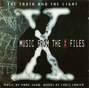 Mark Snow – The Truth And The Light: Music From The X Files