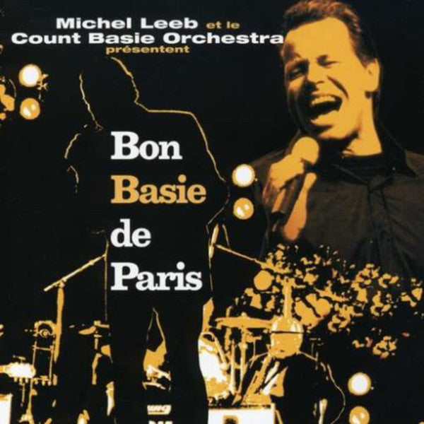 Michel Leeb, Count Basie Orchestra – Bon Basie De Paris
