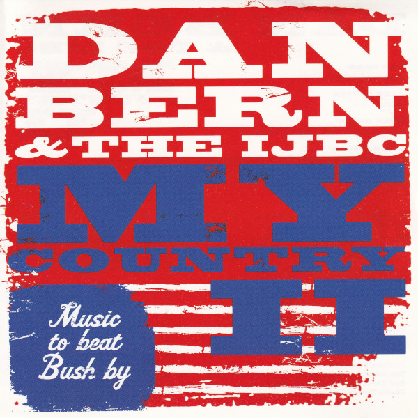 Dan Bern & The IJBC – My Country II