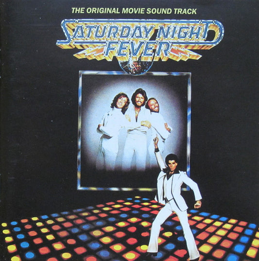 Saturday Night Fever - The Original Movie Sound Track