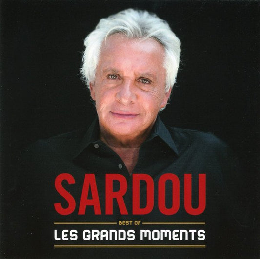 Michel Sardou – Best Of Les Grands Moments