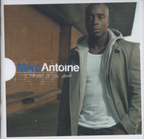 Marc Antoine ‎– Comme Il Se Doit