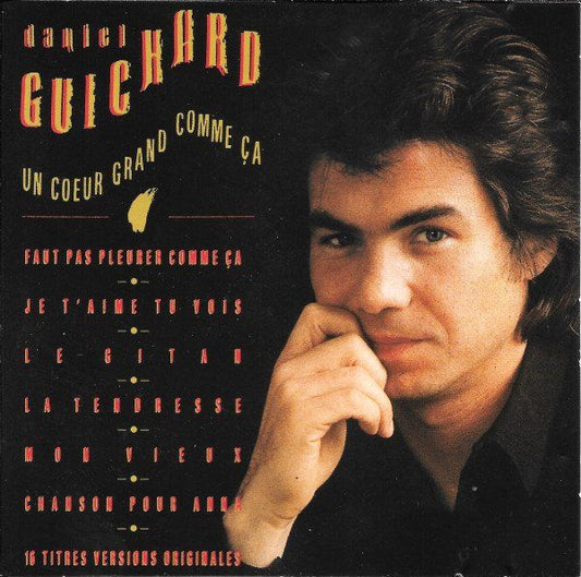 Daniel Guichard Un Coeur Grand Comme Ça